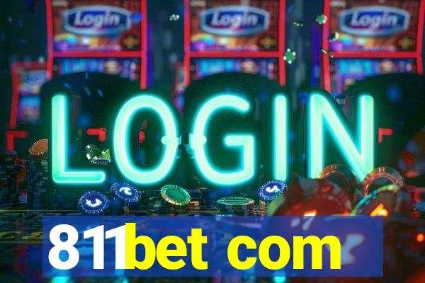 811bet com